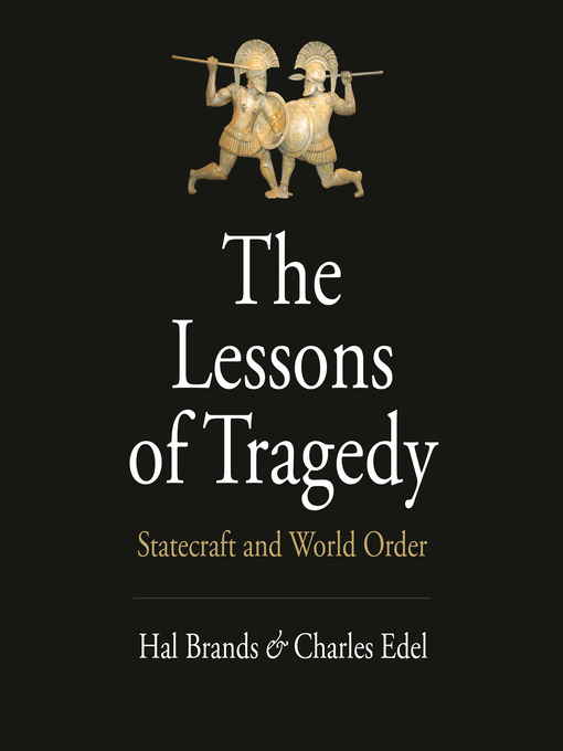 Title details for The Lessons of Tragedy by Hal Brands - Wait list